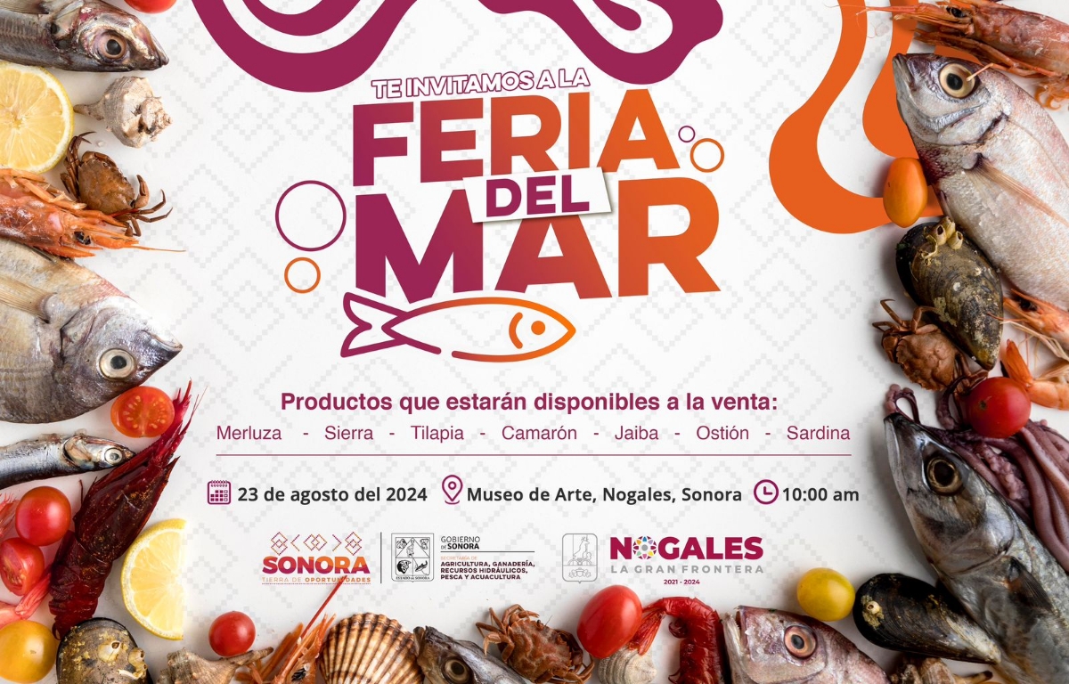 Realizará Gobierno de Sonora Feria del Mar en Nogales