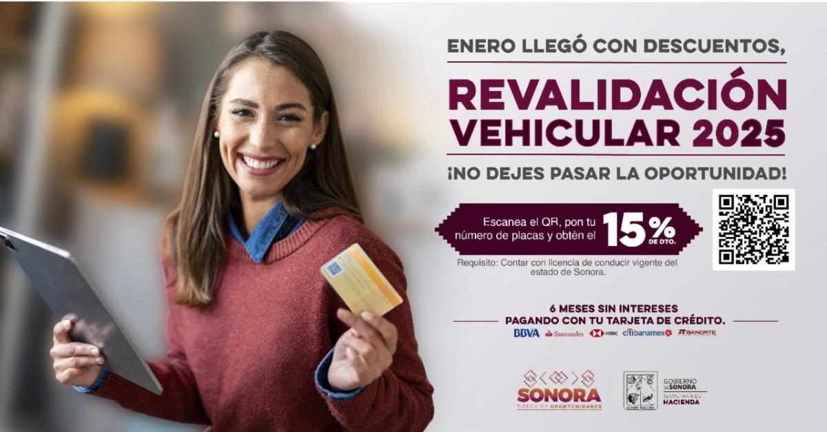 Gobierno de Sonora invita a aprovechar descuentos en la revalidación vehicular 2025