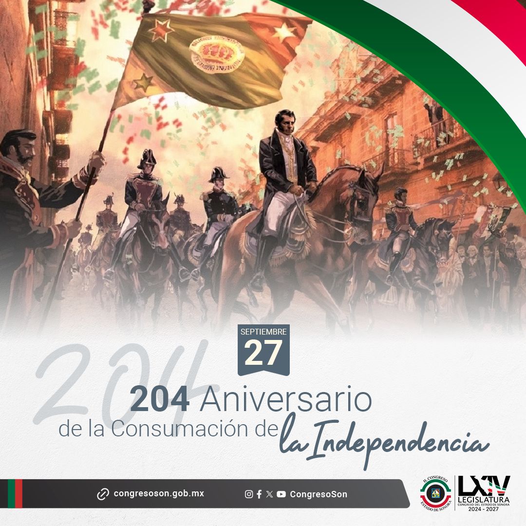 204 años de la consumación de la Independencia de México