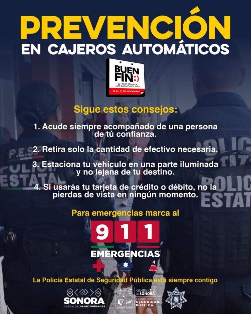 Comparte SSP Sonora consejos a la ciudadanía para un retiro seguro en cajeros automáticos 2 51 3