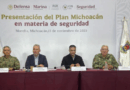 Marina despliega 1,700 en la “operación por la paz”para Plan Michoacán por la Paz