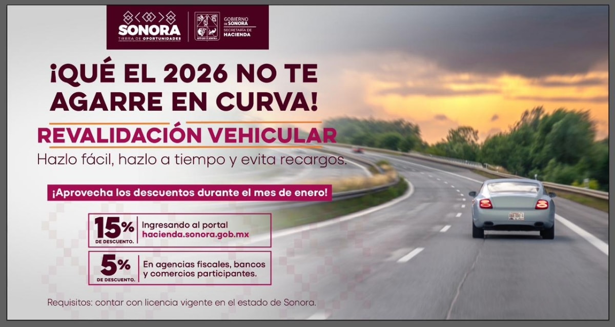 Gobierno de Sonora otorga descuentos por pronto pago en revalidación vehicular 2026
