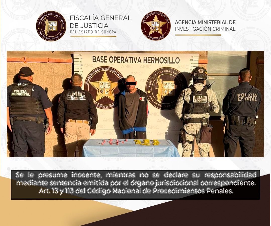 FGJES asegura a persona y drogas en un cateo conjunto en Hermosillo
