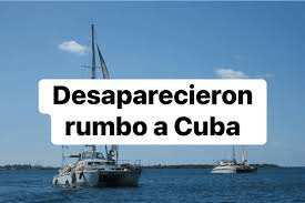Marina busca veleros desaparecidos rumbo a Cuba 1 image 1614