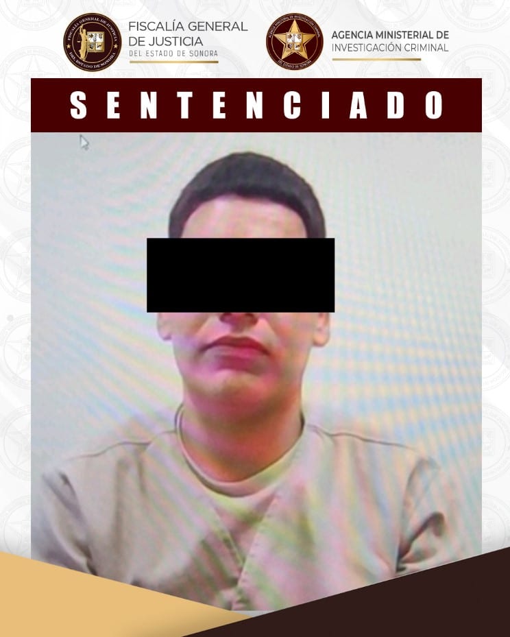 FGJES logra sentencia condenatoria de 27 años de prisión por desaparición cometida por particulares en Caborca