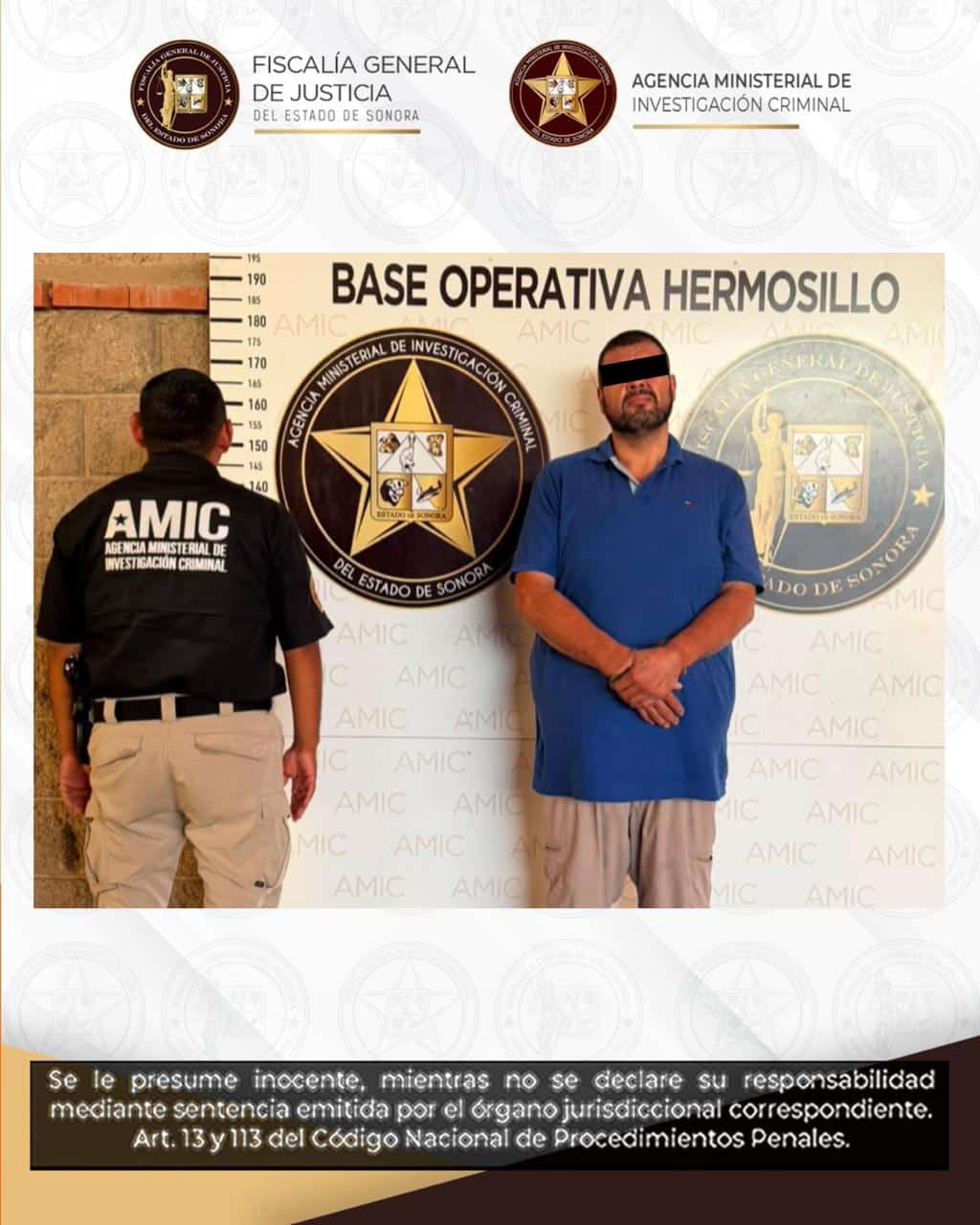 Captura AMIC a imputado con dos órdenes de aprehensión por homicidio y tentativa de homicidio en Hermosillo