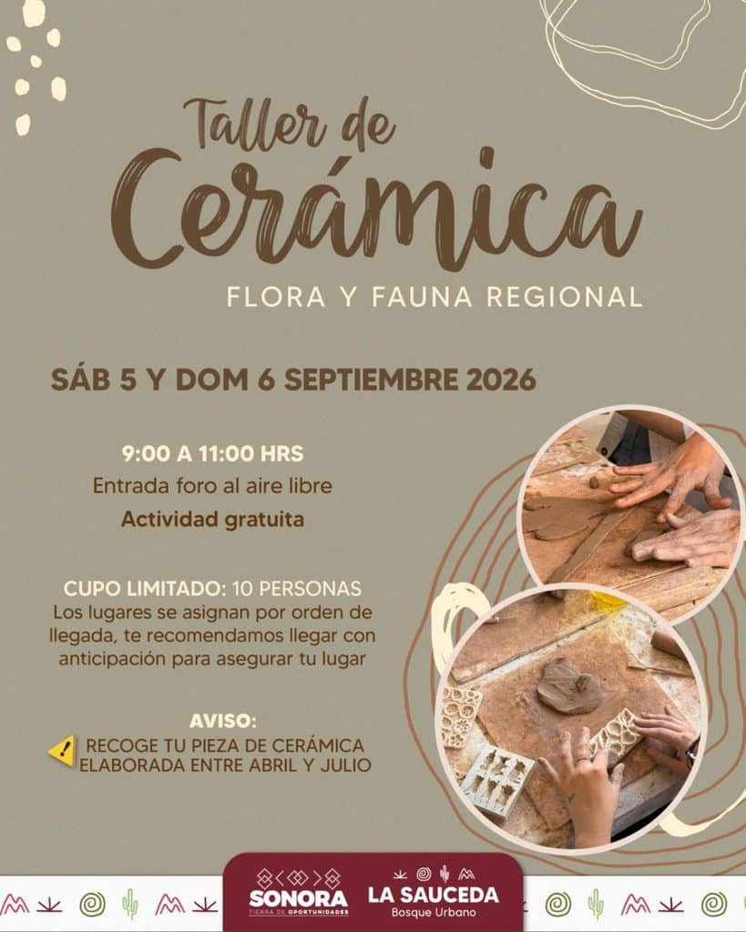 Gobierno de Sonora invita a disfrutar un fin de semana de cultura y aprendizaje en el Bosque Urbano La Sauceda 4 unnamed (6)